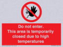 do-not-enter-this-area-is-temporarily-closed-due-to-high-temperatures~
